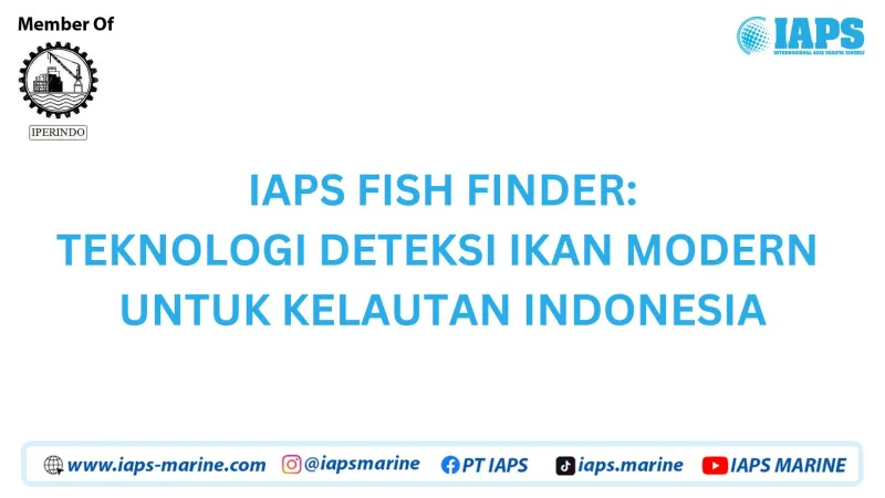 IAPS FISH FINDER: TEKNOLOGI DETEKSI IKAN MODERN UNTUK INDUSTRI KELAUTAN INDONESIA - Produk featured visual showing detailed content related to the article
