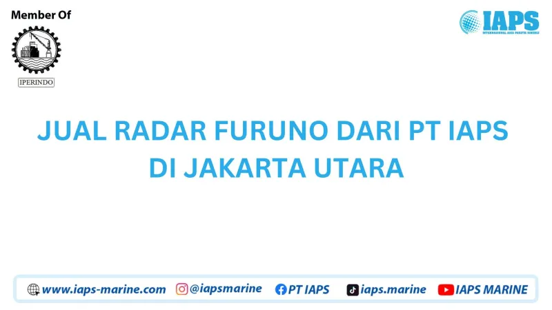 Jual Radar Furuno dari PT IAPS di Jakarta Utara - Lainnya featured visual showing detailed content related to the article