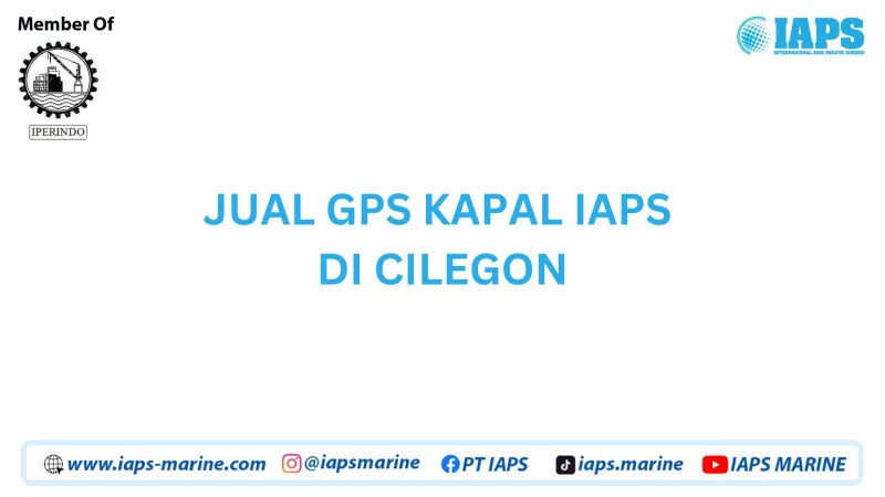 Jual GPS Kapal IAPS di Cilegon - Lainnya featured visual showing detailed content related to the article