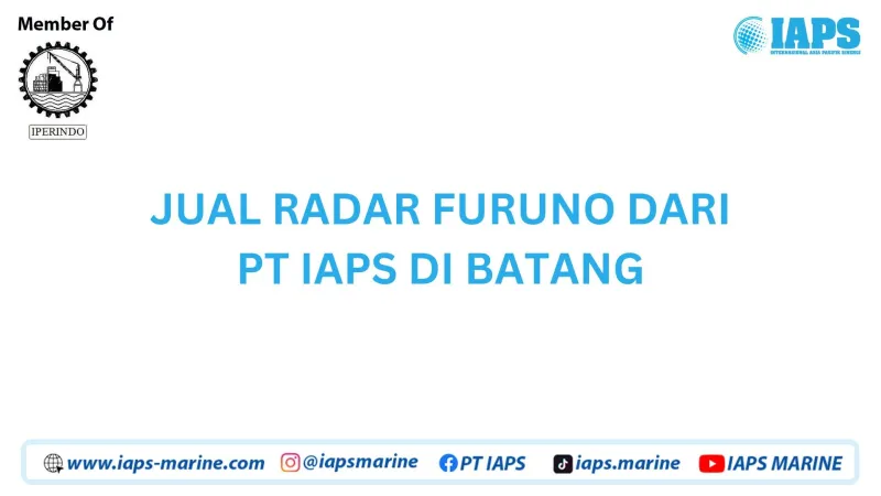 Jual Radar Furuno dari PT IAPS di Batang - Lainnya featured visual showing detailed content related to the article
