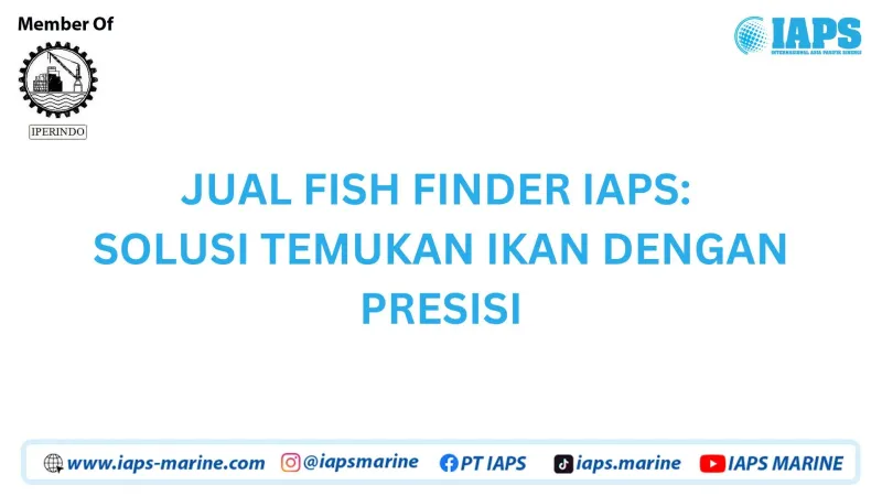Jual Fish Finder IAPS: Solusi Temukan Ikan dengan Presisi - Produk featured visual showing detailed content related to the article