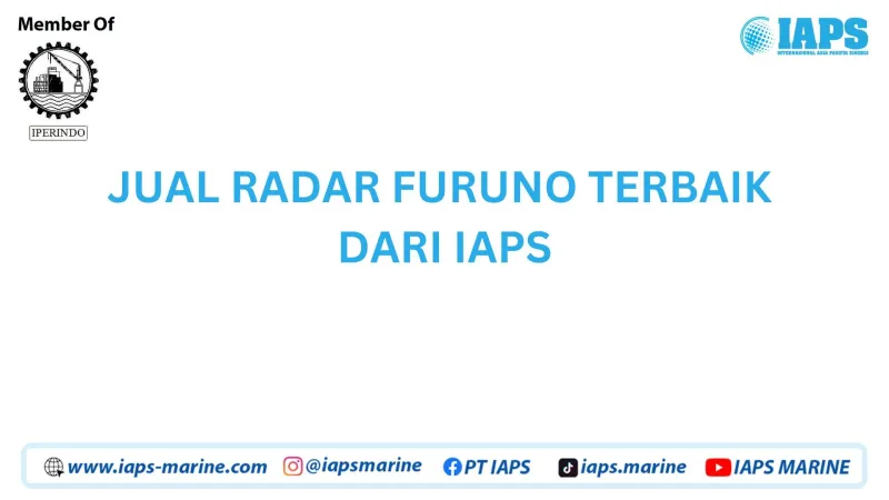 Jual Radar Furuno Terbaik dari IAPS - Produk featured visual showing detailed content related to the article