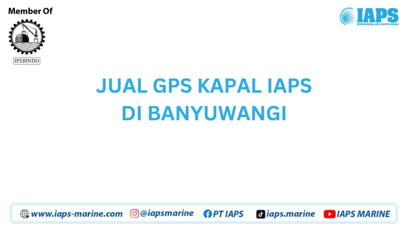 Jual GPS Kapal IAPS di Banyuwangi - Lainnya featured visual showing detailed content related to the article