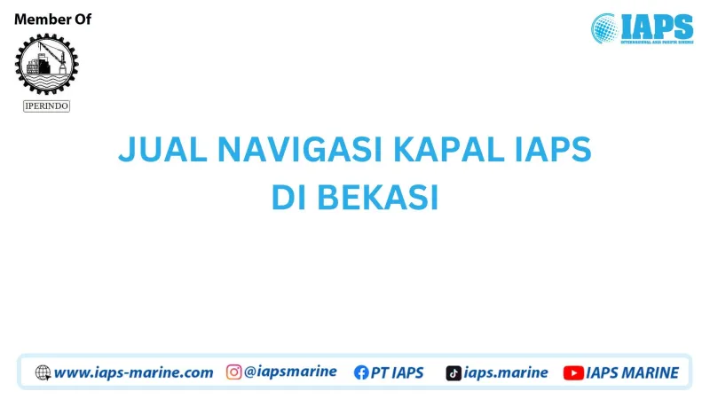 Jual Navigasi Kapal IAPS di Bekasi - Lainnya featured visual showing detailed content related to the article