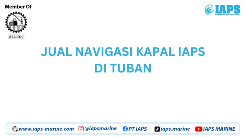 Jual Navigasi Kapal IAPS di Tuban - Lainnya featured visual showing detailed content related to the article