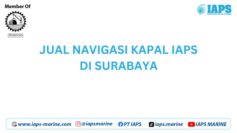 Jual Navigasi Kapal IAPS di Surabaya - Lainnya featured visual showing detailed content related to the article