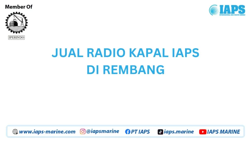 Jual Radio Kapal IAPS di Rembang - Lainnya featured visual showing detailed content related to the article