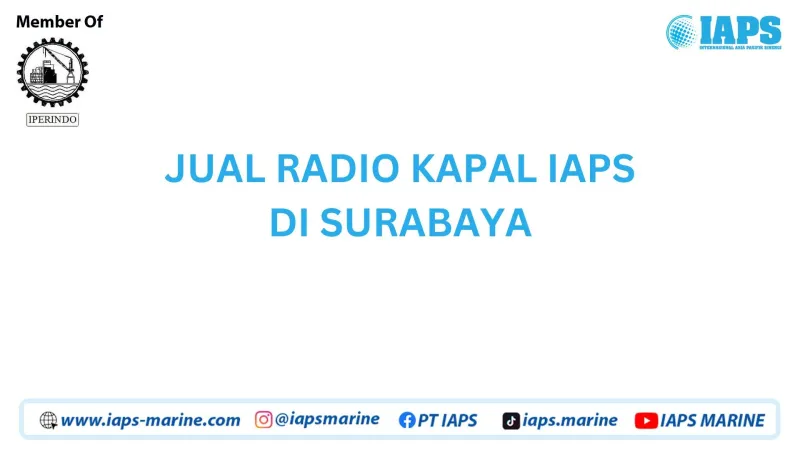 Jual Radio Kapal IAPS di Surabaya - Lainnya featured visual showing detailed content related to the article