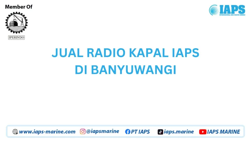 Jual Radio Kapal IAPS di Banyuwangi - Lainnya featured visual showing detailed content related to the article