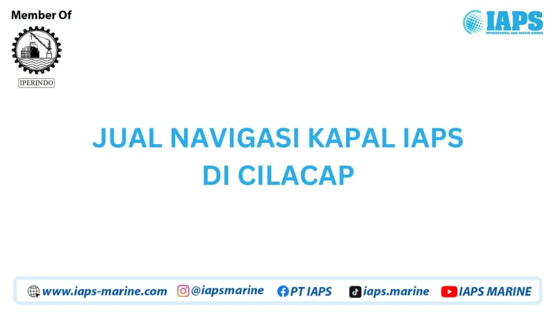 Jual Navigasi Kapal IAPS di Cilacap - Lainnya featured visual showing detailed content related to the article