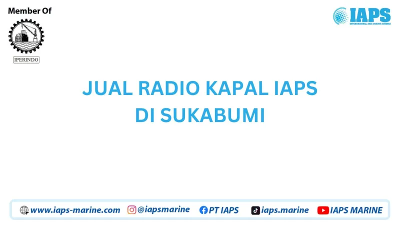Jual Radio Kapal IAPS di Sukabumi - Lainnya featured visual showing detailed content related to the article
