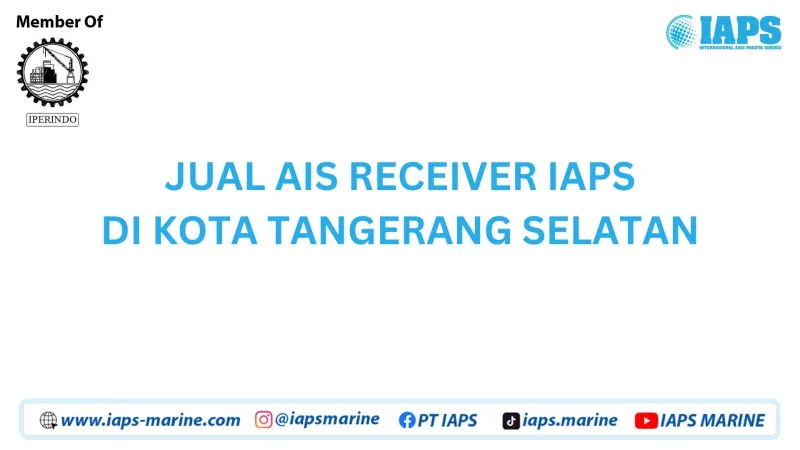 Jual AIS Receiver IAPS di Kota Tangerang Selatan - Lainnya featured visual showing detailed content related to the article