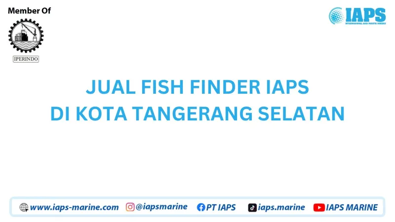 Jual Fish Finder IAPS di Kota Tangerang Selatan - Lainnya featured visual showing detailed content related to the article