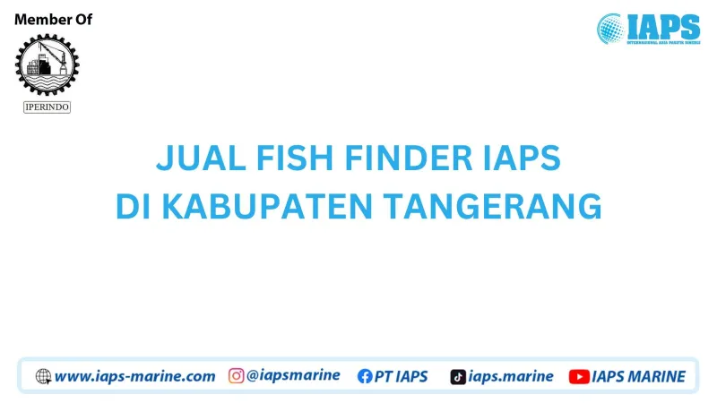 Jual Fish Finder IAPS di Kabupaten Tangerang - Lainnya featured visual showing detailed content related to the article