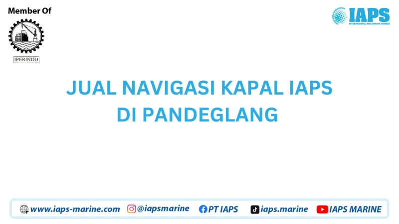 Jual Navigasi Kapal IAPS di Pandeglang - Lainnya featured visual showing detailed content related to the article