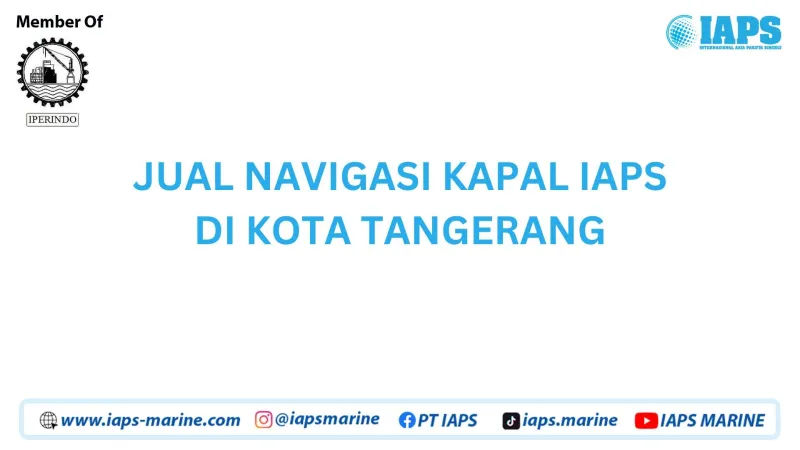 Jual Navigasi Kapal IAPS di Kota Tangerang