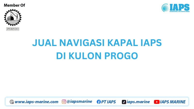 Jual Navigasi Kapal IAPS di Kulon Progo - Lainnya featured visual showing detailed content related to the article