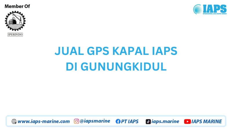 Jual GPS Kapal IAPS di Gunungkidul