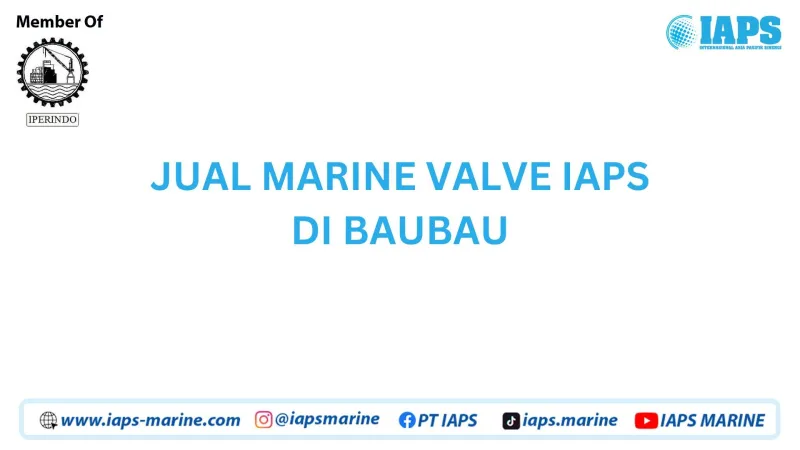 Jual Marine Valve IAPS di Baubau - Lainnya featured visual showing detailed content related to the article